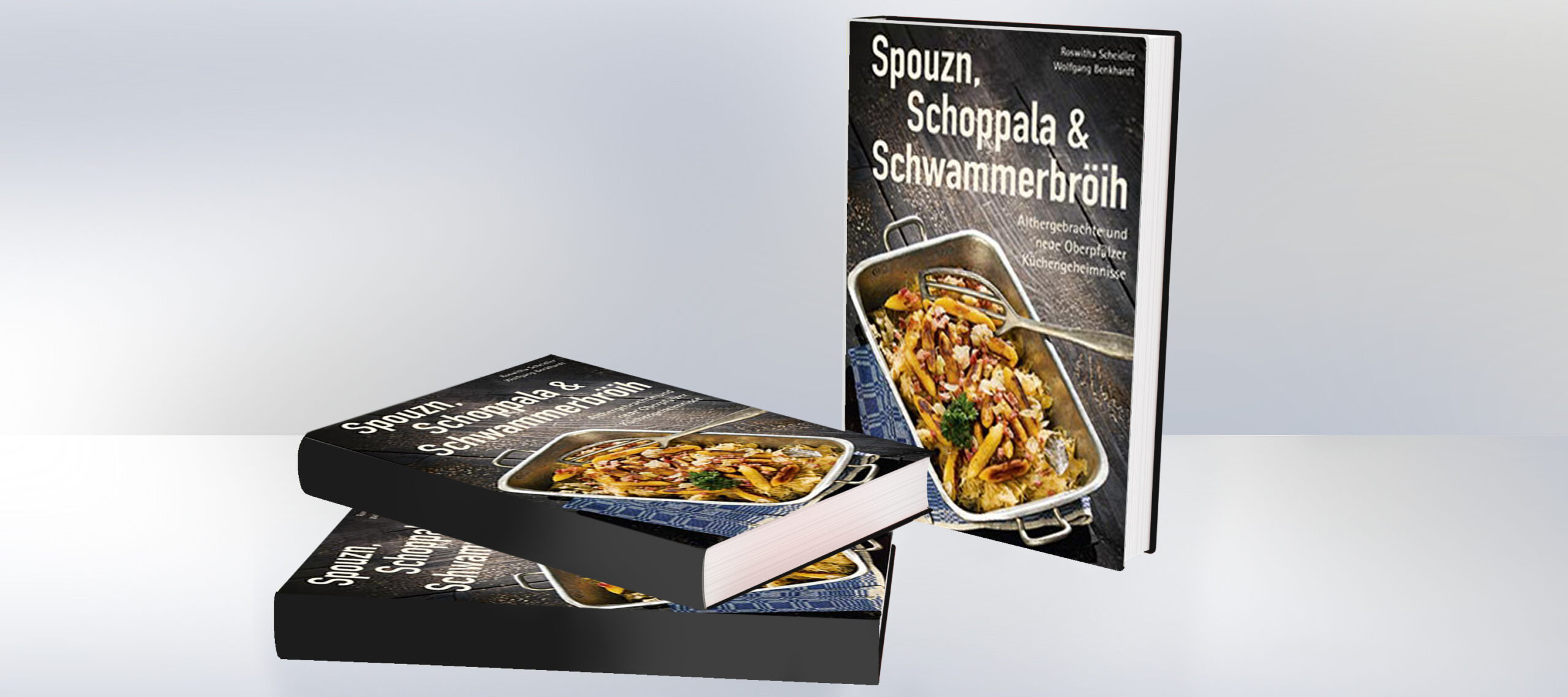 Kochbuch: Spouzn, Schoppala & Schwammerbröih